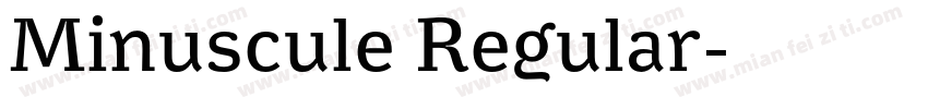 Minuscule Regular字体转换